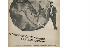 Allan Kaprow, A Bibliography, Excerpts from the Book, courtesy Mousse Publishing