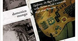 Domenico Mungo. With Love. Epifanie. Di Kurt Cobain..., Miraggi Edizioni